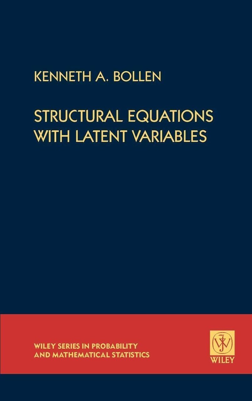 Structural Equations with Latent Variables - Bollen - John Wiley …