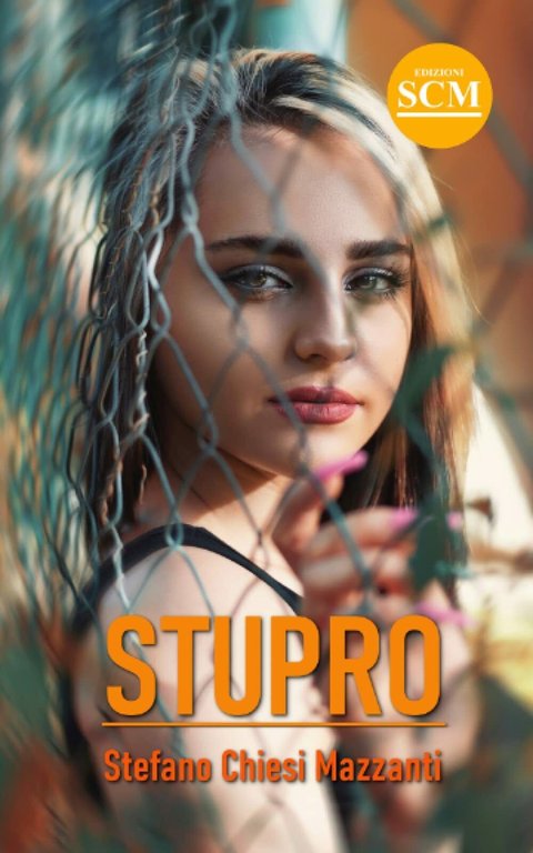 STUPRO di Stefano Chiesi Mazzanti, 2022, Indipendently Published