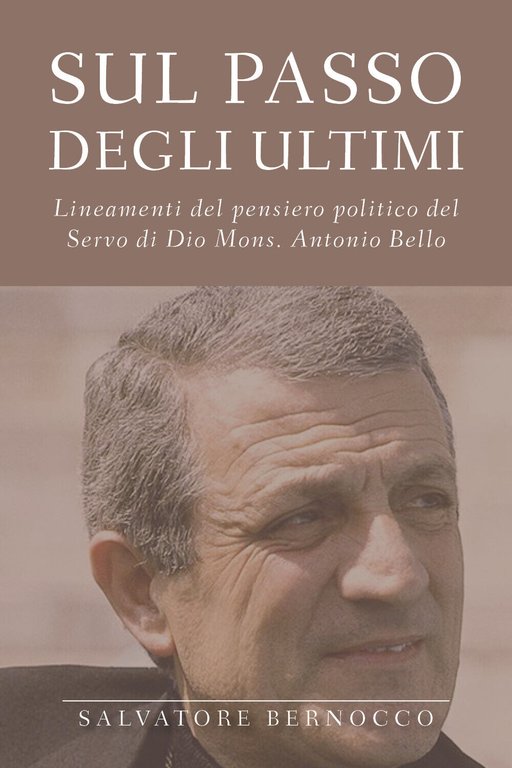 SUL PASSO DEGLI ULTIMI - Salvatore Bernocco, 2020, Youcanprint