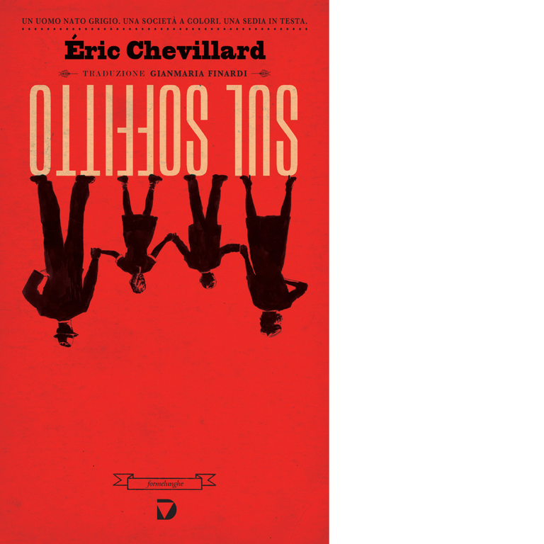 Sul soffitto di Éric Chevillard - Del Vecchio editore, 2015