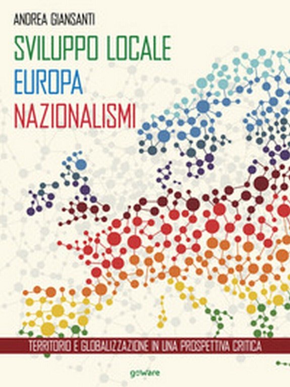 Sviluppo locale, Europa, nazionalismi. Territorio e globalizzazione