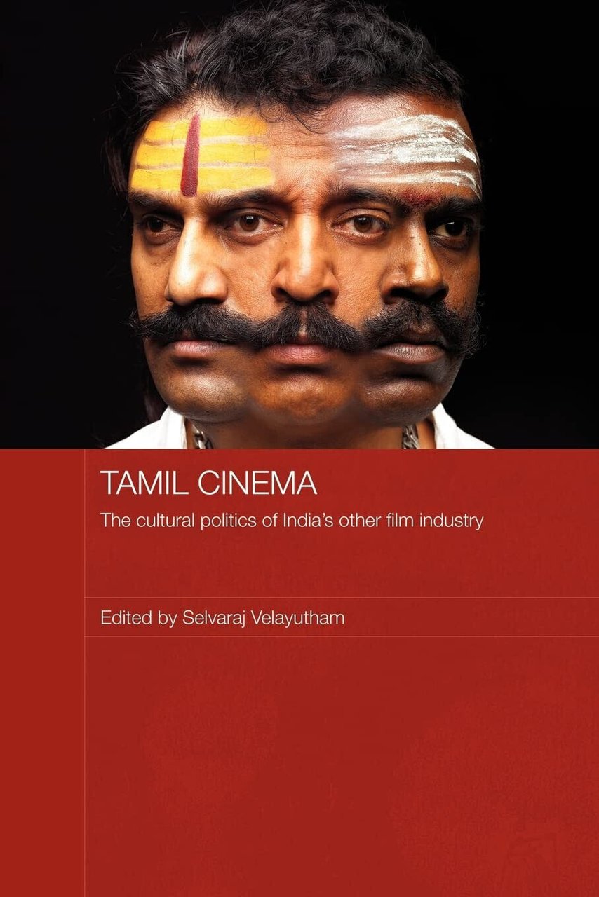 Tamil Cinema - Selvaraj Velayutham - Routledge, 2009