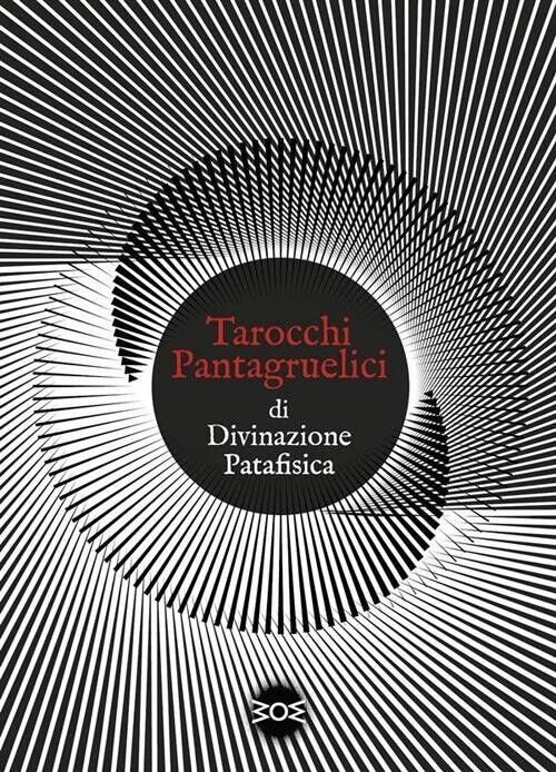 Tarocchi pantagruelici di divinazione patafisica. Nuova ediz. Con 22 Carte di T