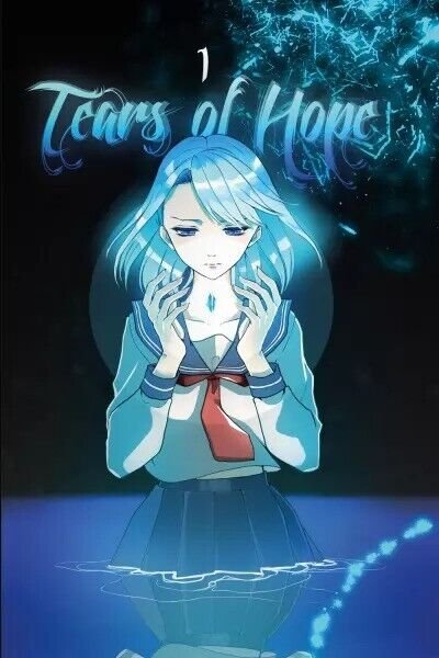 Tears Of Hope Volume 1 di Arianna Dati, 2022, Youcanprint