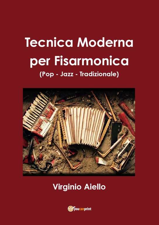 Tecnica moderna per fisarmonica (pop-jazz-tradizionale) di Virginio Aiello, 201