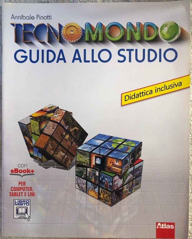 Tecnomondo Guida allo studio di Annibale Pinotti, 2015, Atlas
