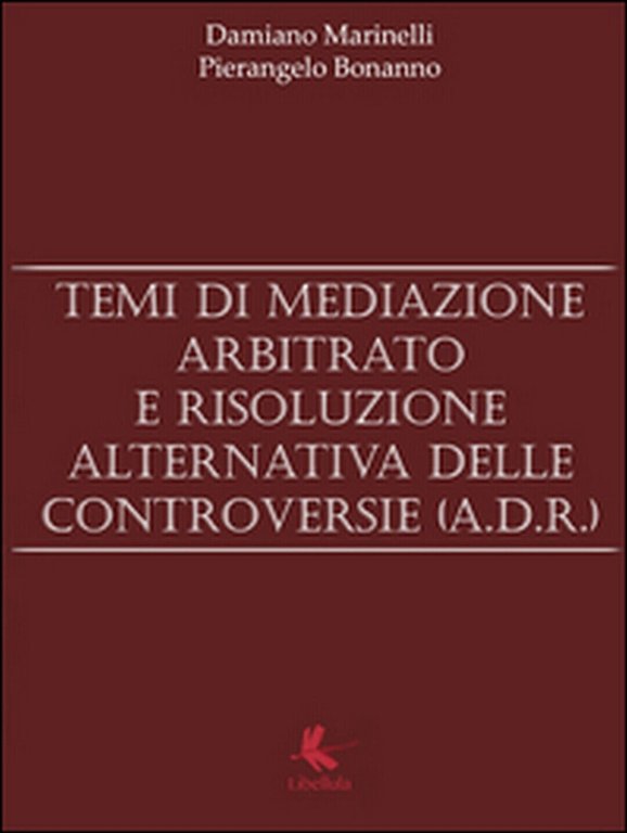 Temi di mediazione, arbitrato e risoluzione alternativa delle controversie