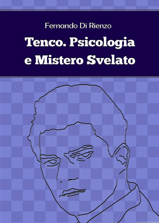 Tenco. Psicologia e Mistero Svelato - ER