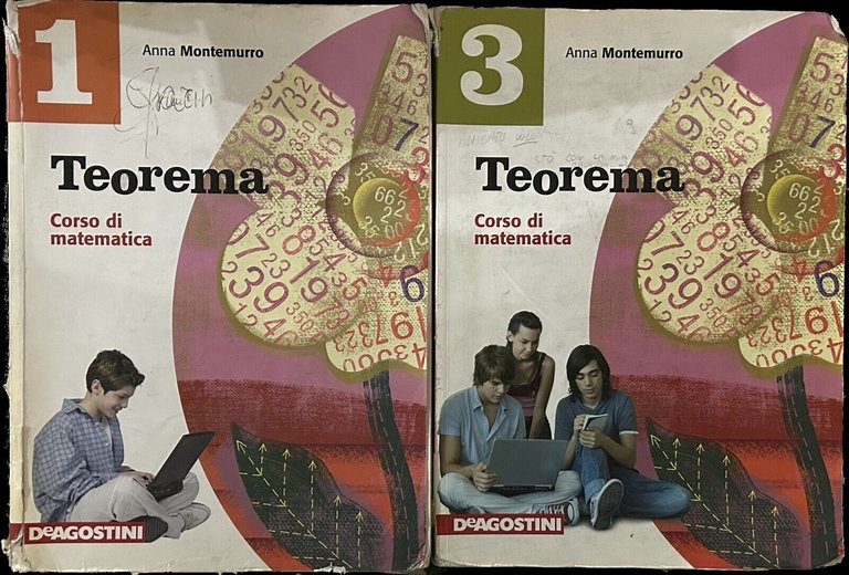 Teorema 1+3 Corso di matematica di Anna Montemurro, 2009, Deagostini