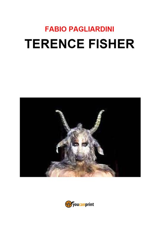 Terence Fisher di Fabio Pagliardini, 2021, Youcanprint