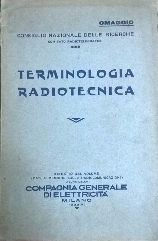 Terminologia Radiotecnica (1932 Compagnia Generale Di Elettricità) Ca