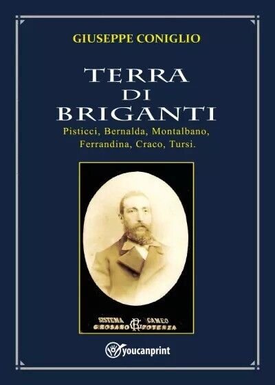 Terra di Briganti di Giuseppe Coniglio, 2023, Youcanprint
