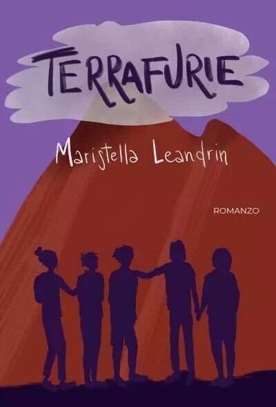 Terrafurie di Maristella Leandrin, 2022, Youcanprint