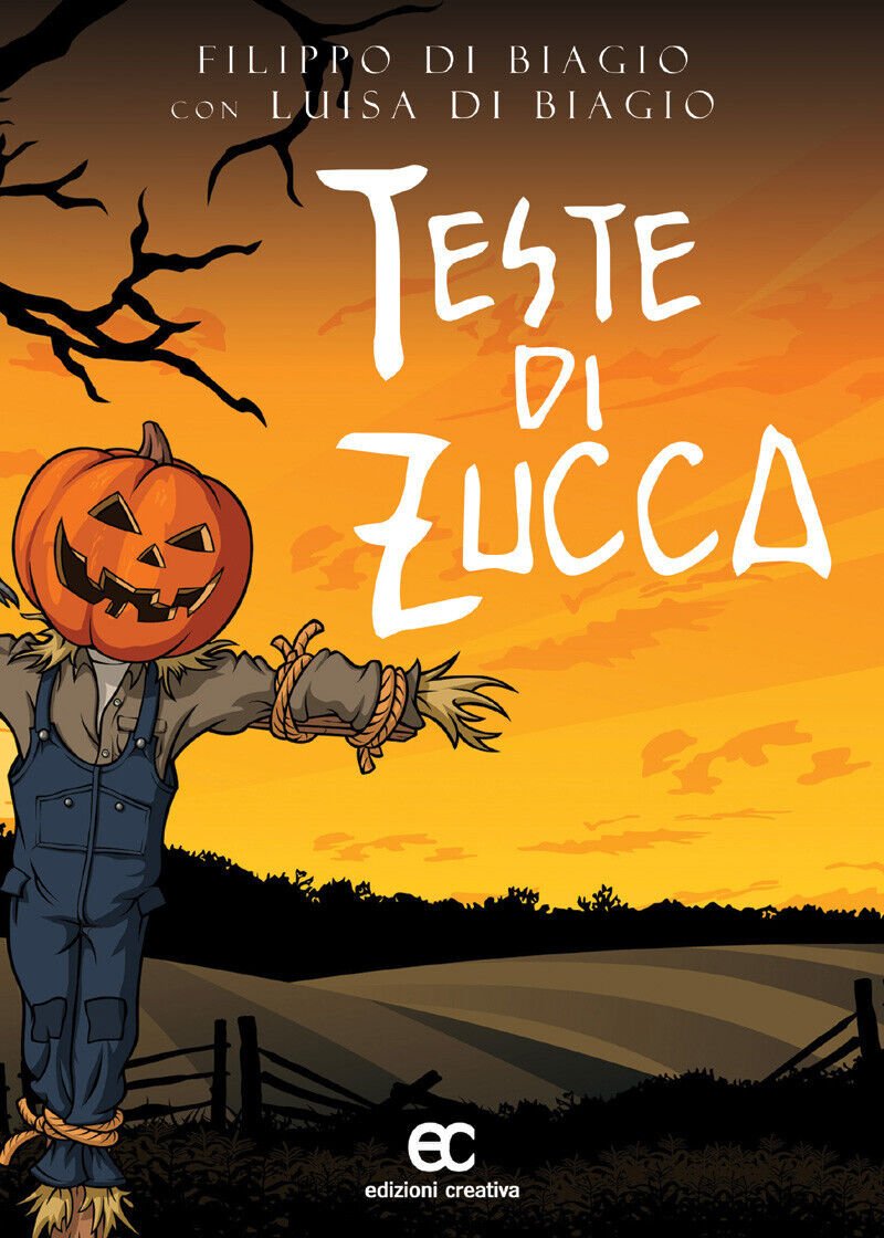 Teste di zucca di Filippo Di Biagio, Luisa Di Biagio …