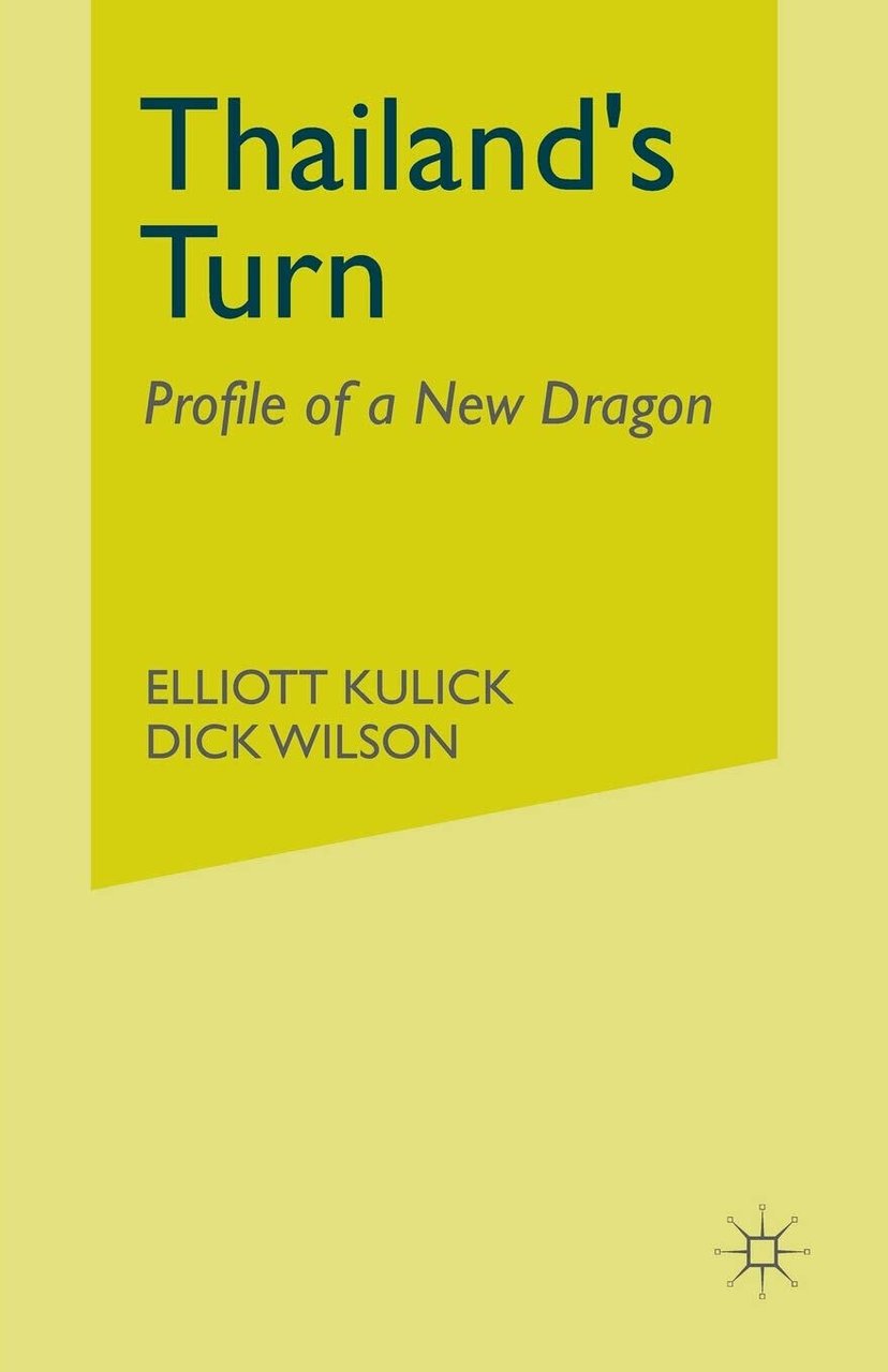 Thailand s Turn - Elliott Kulick, Dick Wilson - Palgrave, …