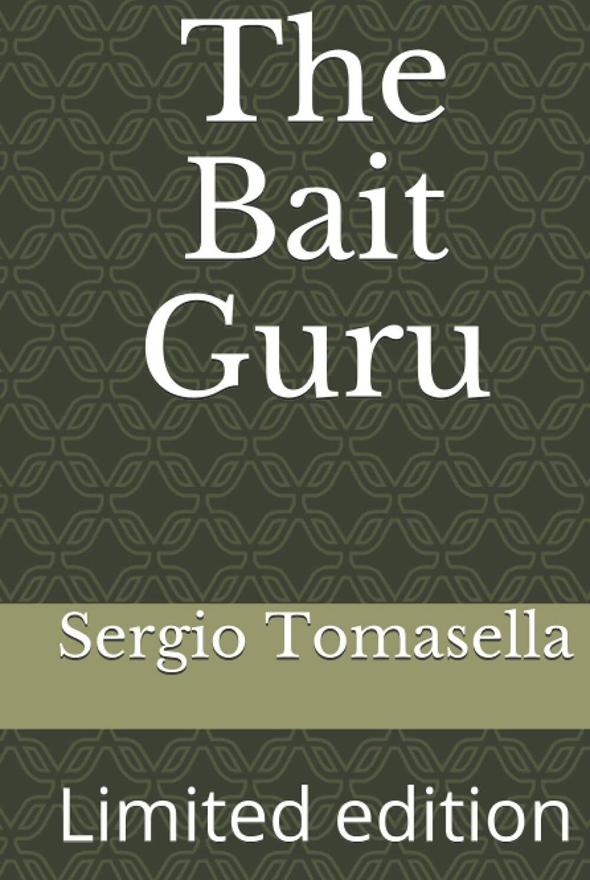 The Bait Guru: Limited edition di Sergio Tomasella, 2021, Indipendently …