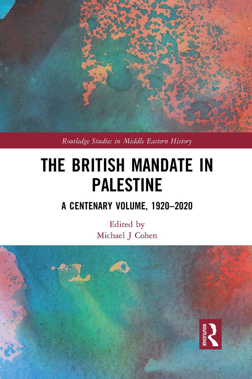 The British Mandate In Palestine - Michael J Cohen - …