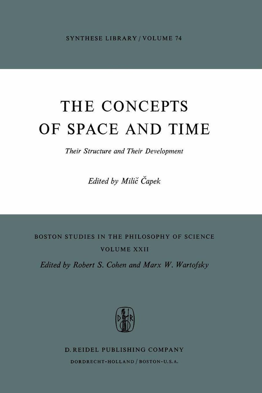 The Concepts of Space and Time - M. Capek - …