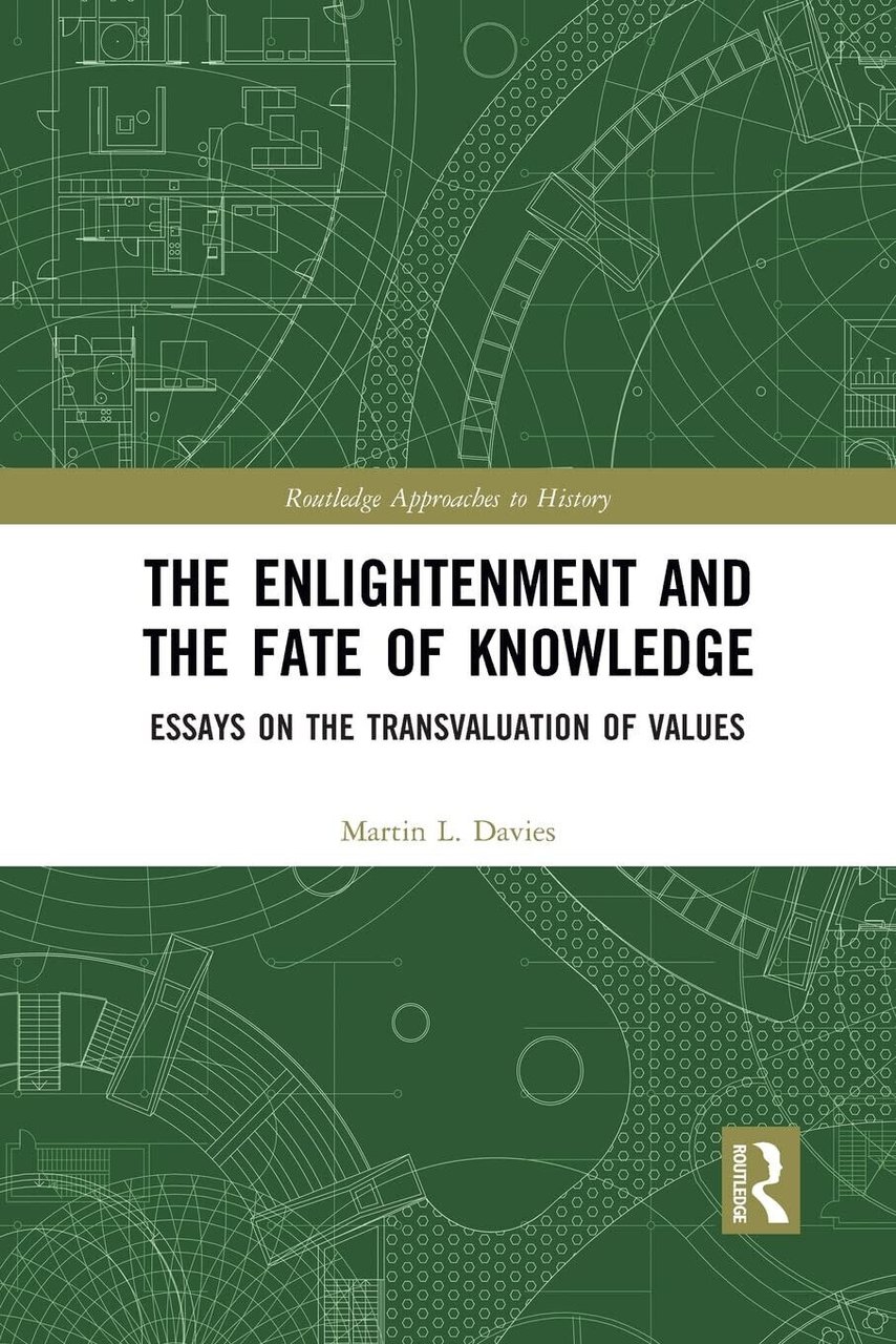 The Enlightenment And The Fate Of Knowledge - Martin Davies …
