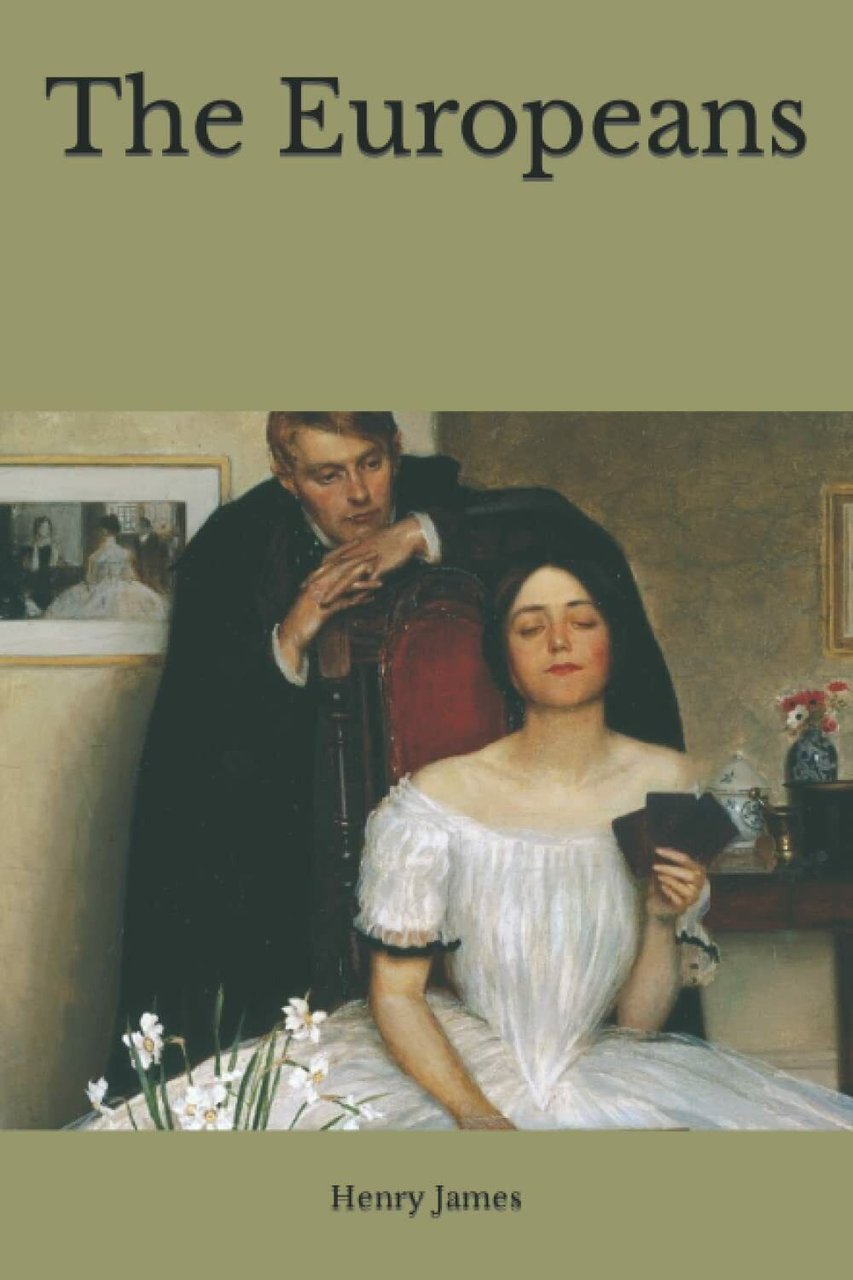 The Europeans di Henry James, 2021, Indipendently Published