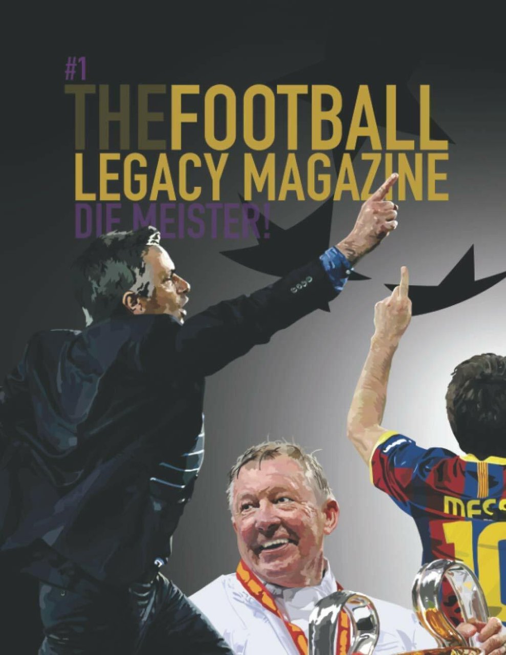 The Football Legacy Magazine - Independently Published - 2021