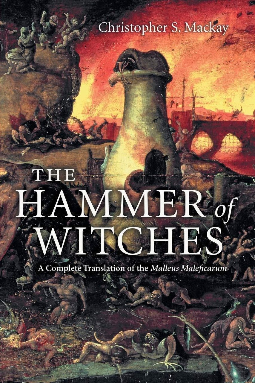 The Hammer of Witches - Christopher S Mackay - Cambridge, …