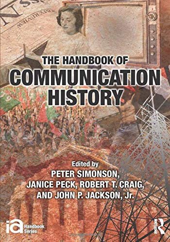 The Handbook of Communication History - Peter Simonson - Routledge, …