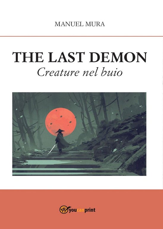 The Last Demon - Creature nel buio di Manuel Mura, …