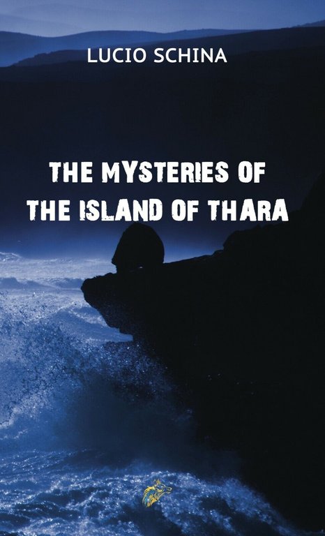 The mysteries of the island of Thara, Lucio Schina, 2020, …
