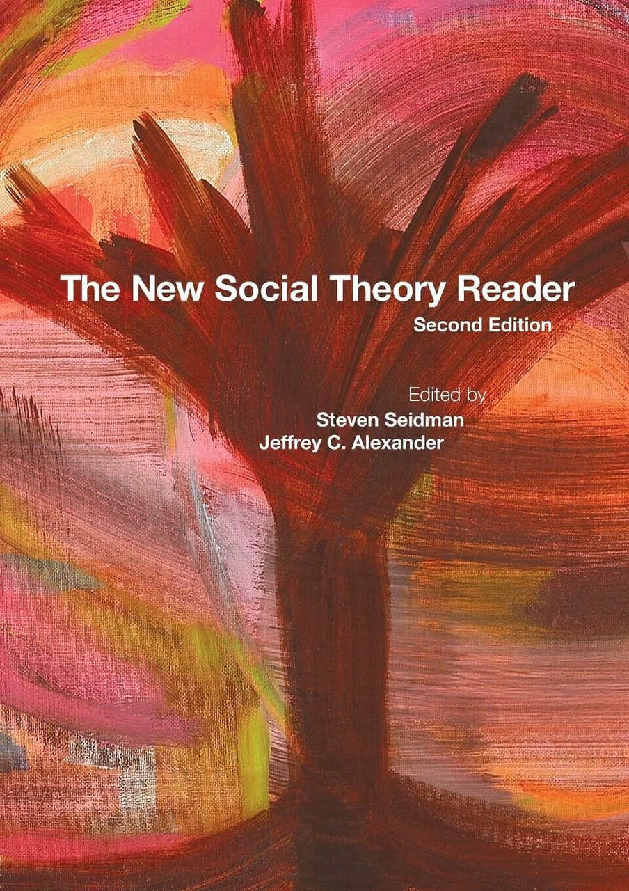 The New Social Theory Reader - Steven Seidman - Routledge, …