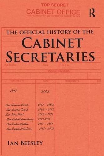 The Official History of the Cabinet Secretaries - Ian Beesley …