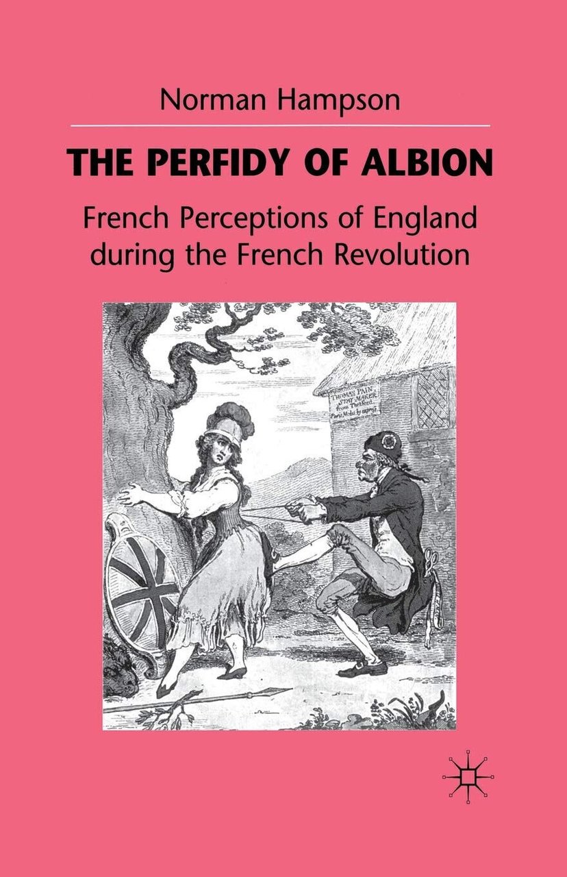 The Perfidy of Albion - N. Hampson - PALGRAVE, 1998