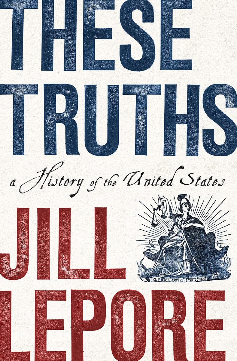 These Truths - Jill - WW Norton & Co, 2018