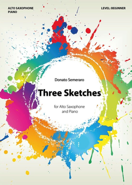 Three Sketches for Alto Saxophone and Piano di Donato Semeraro, …