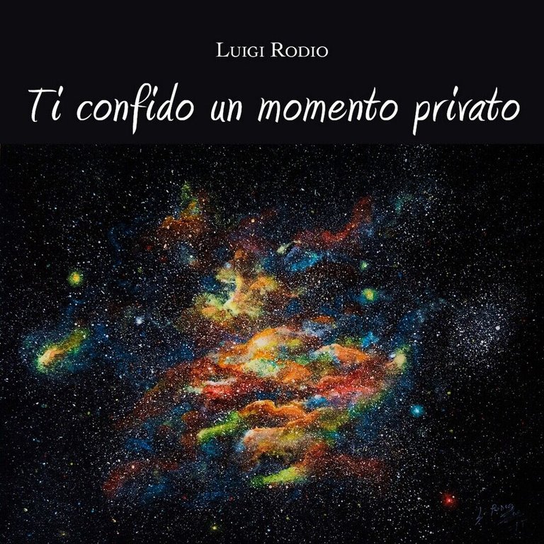 Ti confido un momento privato di Luigi Rodio, 2019, Youcanprint