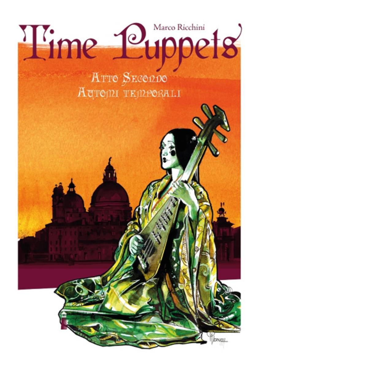 Time Puppets. Atto Secondo: Automi temporali di Ricchini Marco - …