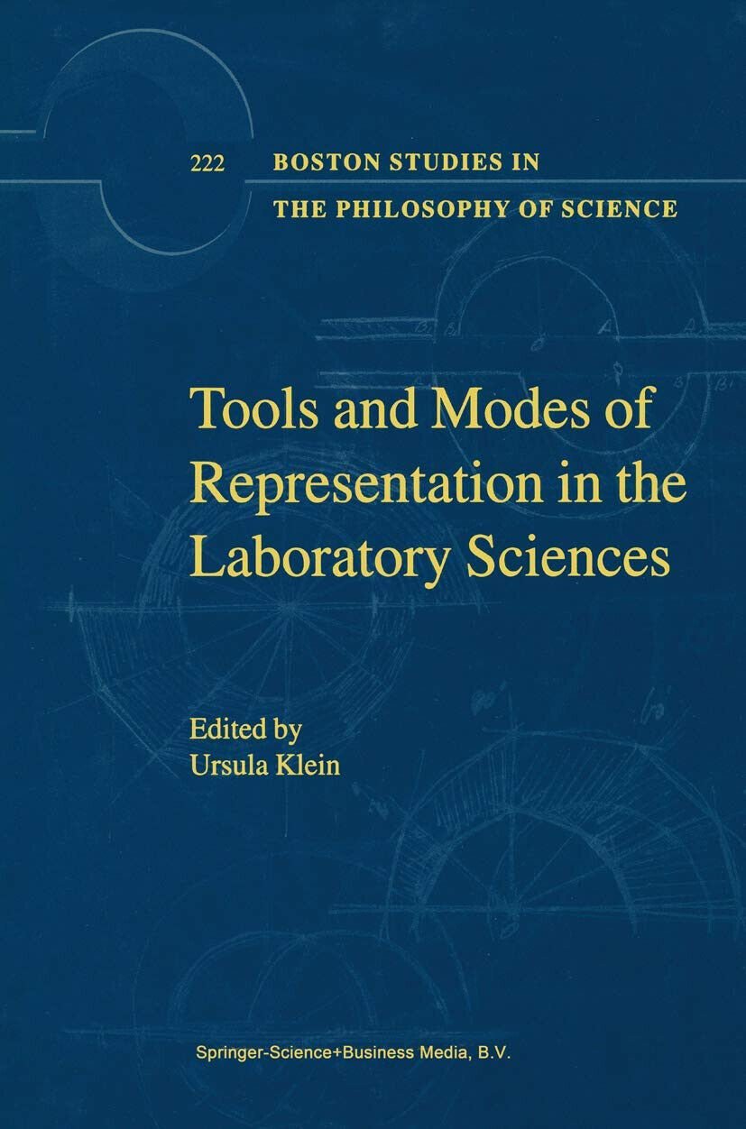 Tools and Modes of Representation in the Laboratory Sciences - …