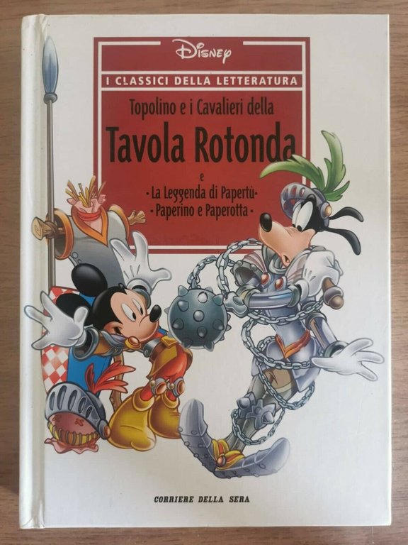 Topolino e i cavalieri della Tavola Rotonda - Disney-Corriere della … | Immagine Gallery 2