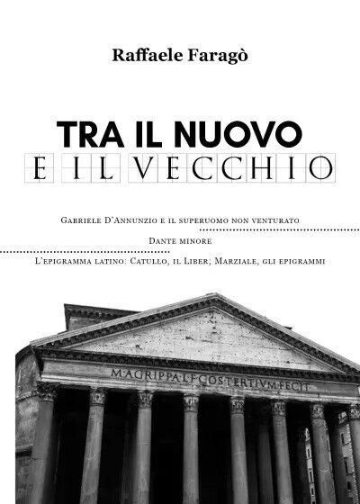 Tra il nuovo e il vecchio. Gabriele D?Annunzio e il …