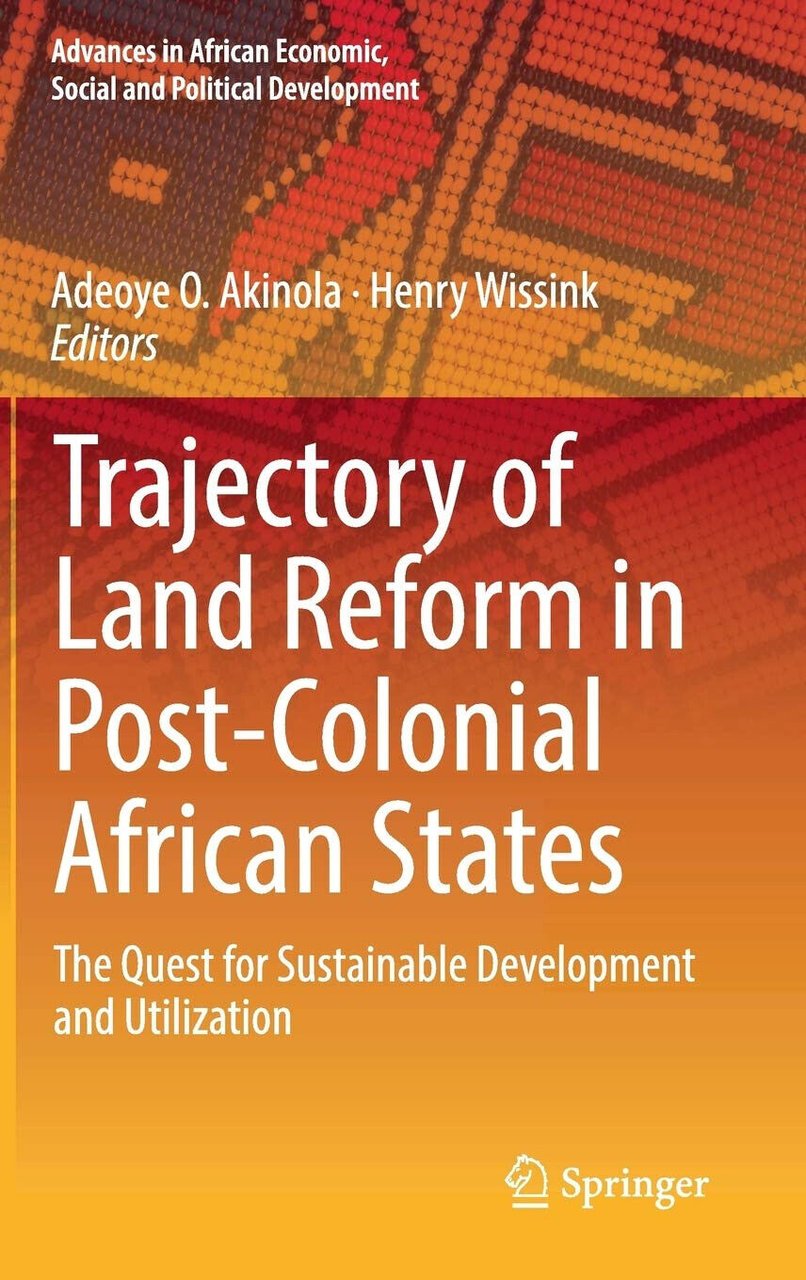 Trajectory of Land Reform in Post-Colonial African States - Adeoye …