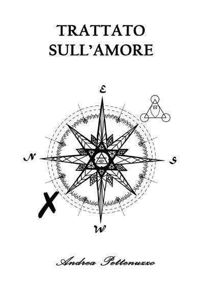 Trattato sull?amore di Andrea Pettenuzzo, 2022, Youcanprint