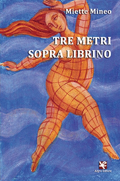 Tre metri sopra Librino di Miette Mineo, Algra Editore