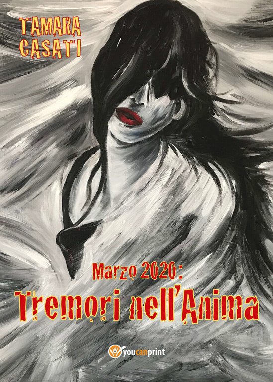 Tremori nell?anima di Tamara Casati, 2020, Youcanprint | Immagine Gallery 2