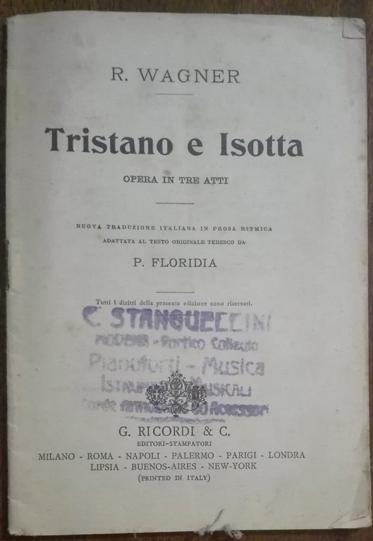 Tristano e Isotta - Richard Wagner - Stampatori - A