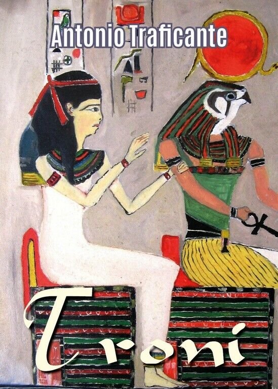 Troni di Antonio Traficante, 2018, Youcanprint