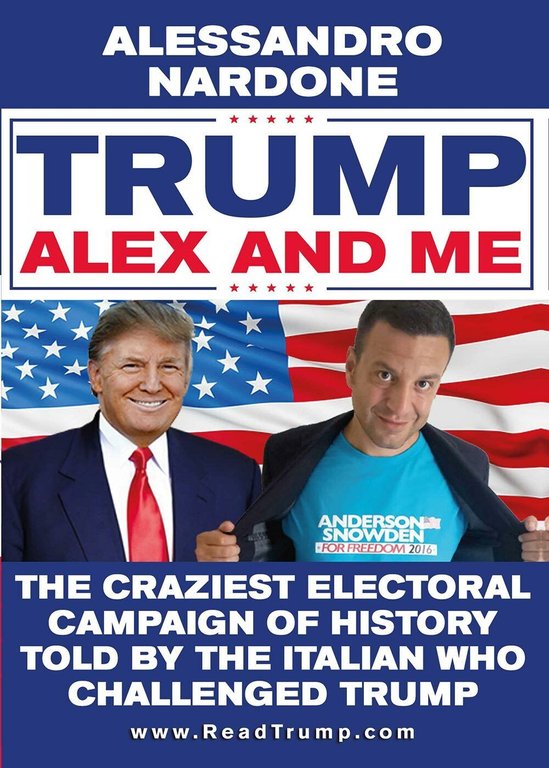 Trump, Alex and me - Alessandro Nardone, 2017, Youcanprint