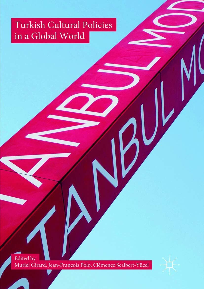 Turkish Cultural Policies in a Global World - Muriel Girard … | Immagine principale