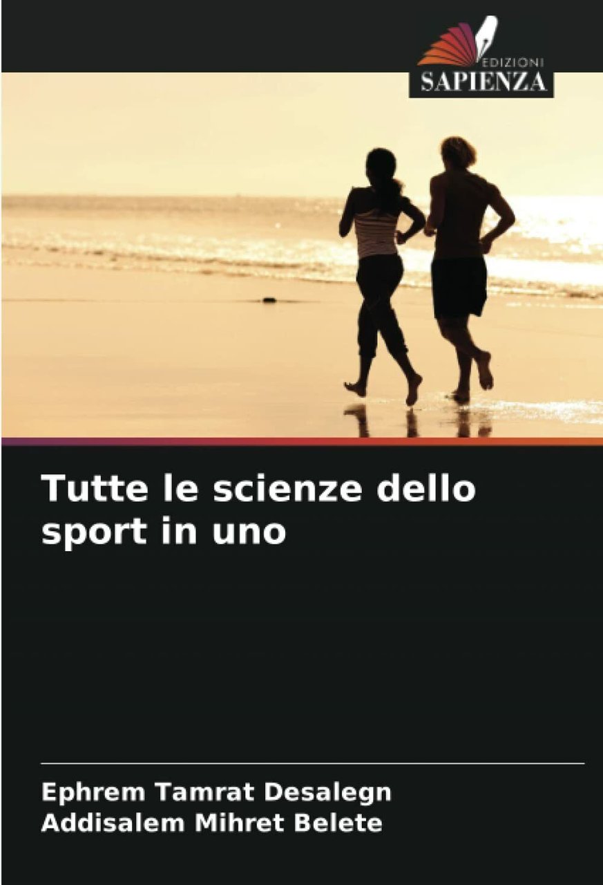 Tutte le scienze dello sport in uno - Desalegn,Belete Edizioni … | Immagine principale