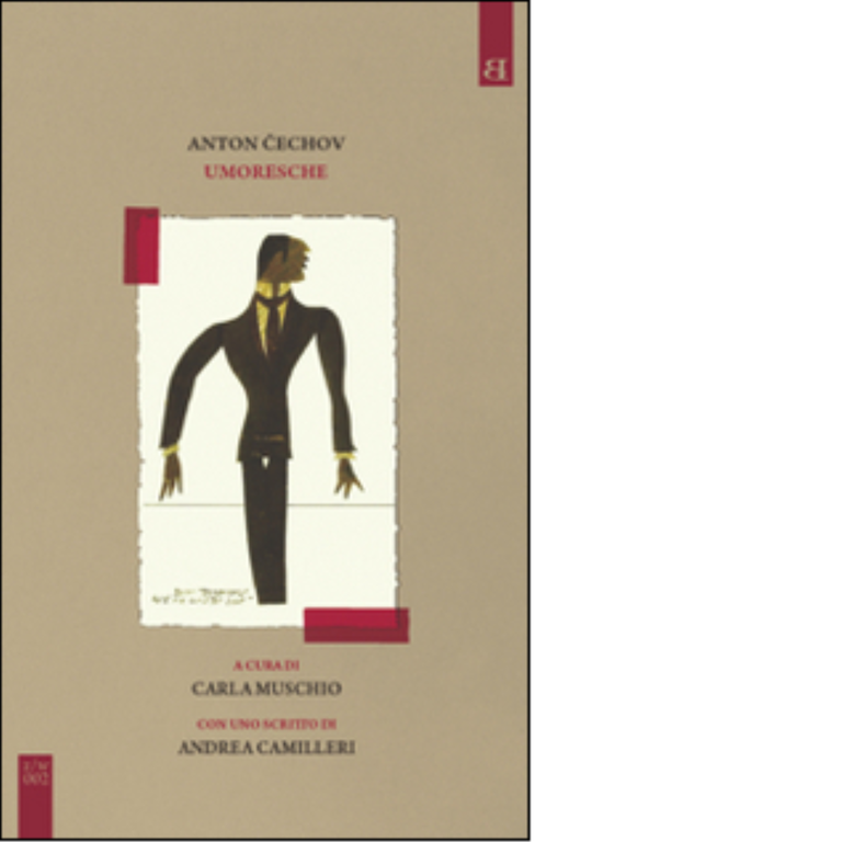 Umoresche di Anton Cechov, Andrea Camilleri, Carla Muschio, 2014, Barta