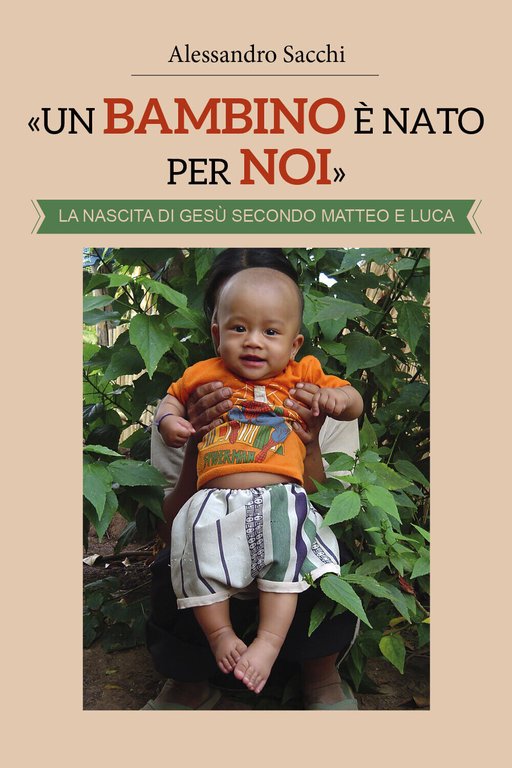 «Un Bambino è nato per noi». La nascita di Gesù …